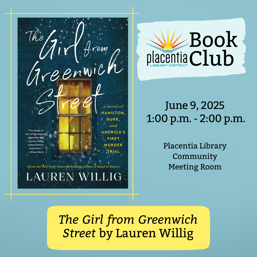 Promo for a book club event featuring "The Girl from Greenwich Street" by Lauren Willig on June 9, 2025, at Placentia Library.