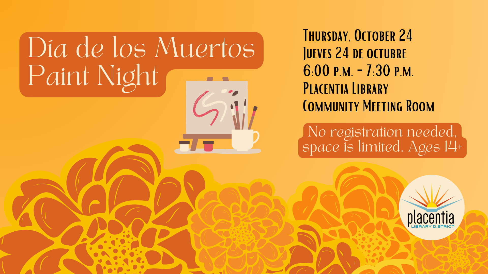 A flyer for a "Día de los Muertos Paint Night" event at Placentia Library on October 24, for ages 14+, no registration required.