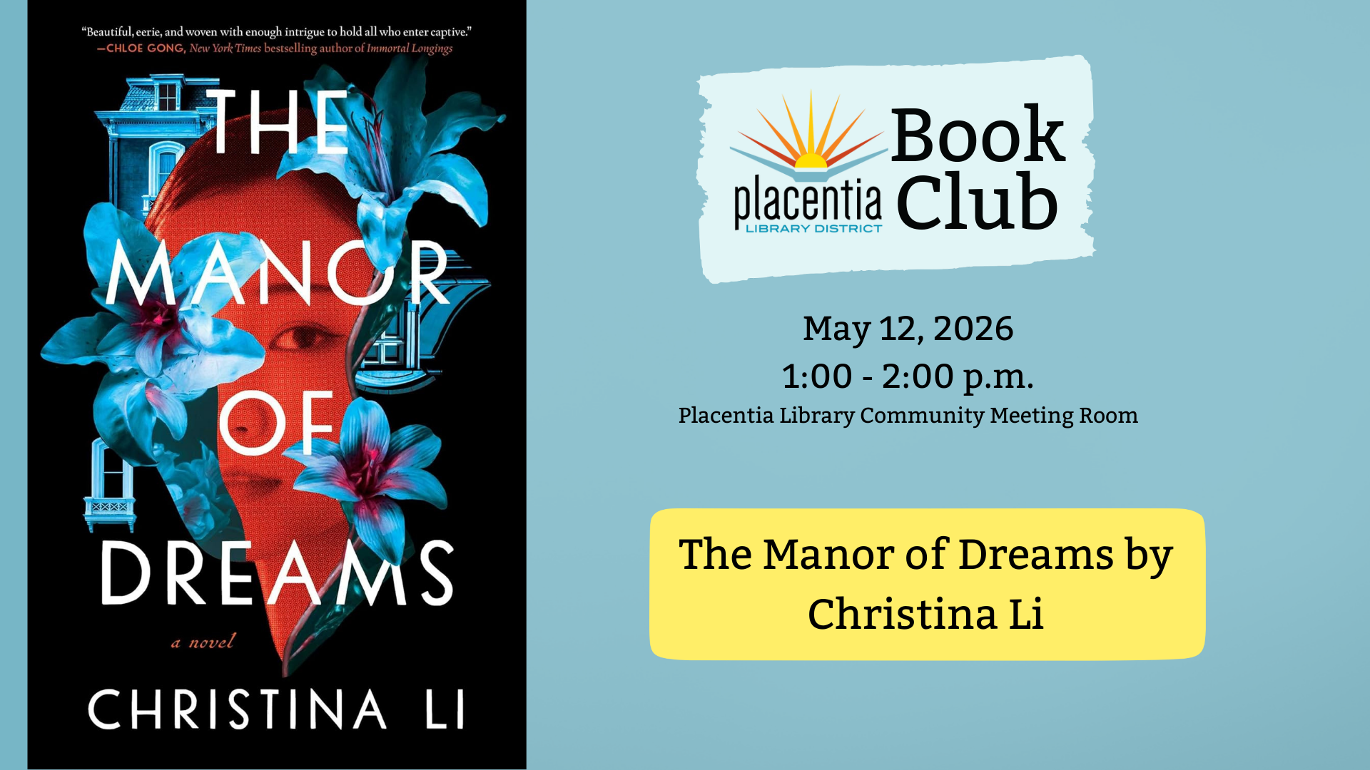 Book Club promo for "The Manor of Dreams" by Christina Li on May 12, 2026, at Placentia Library.