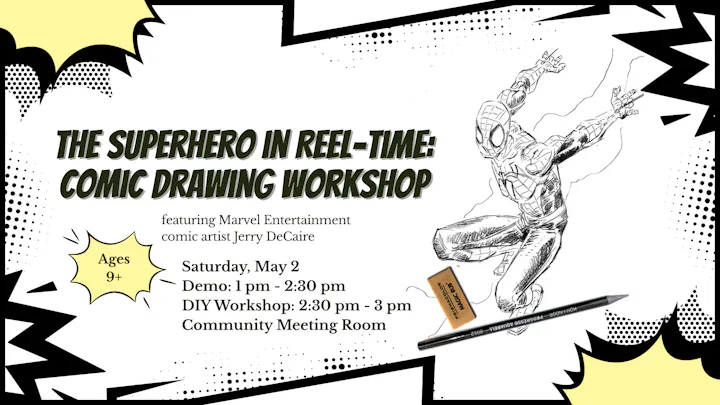 Comic drawing workshop featuring artist Jerry DeCaire, May 2, ages 9+, with demo and DIY sessions at the Community Meeting Room.