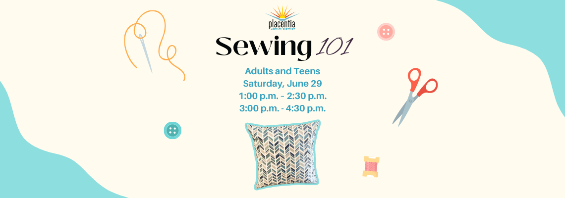 Advertisement for a Sewing 101 class for adults and teens on June 29, with sewing graphics like thread, needles, buttons, and scissors.