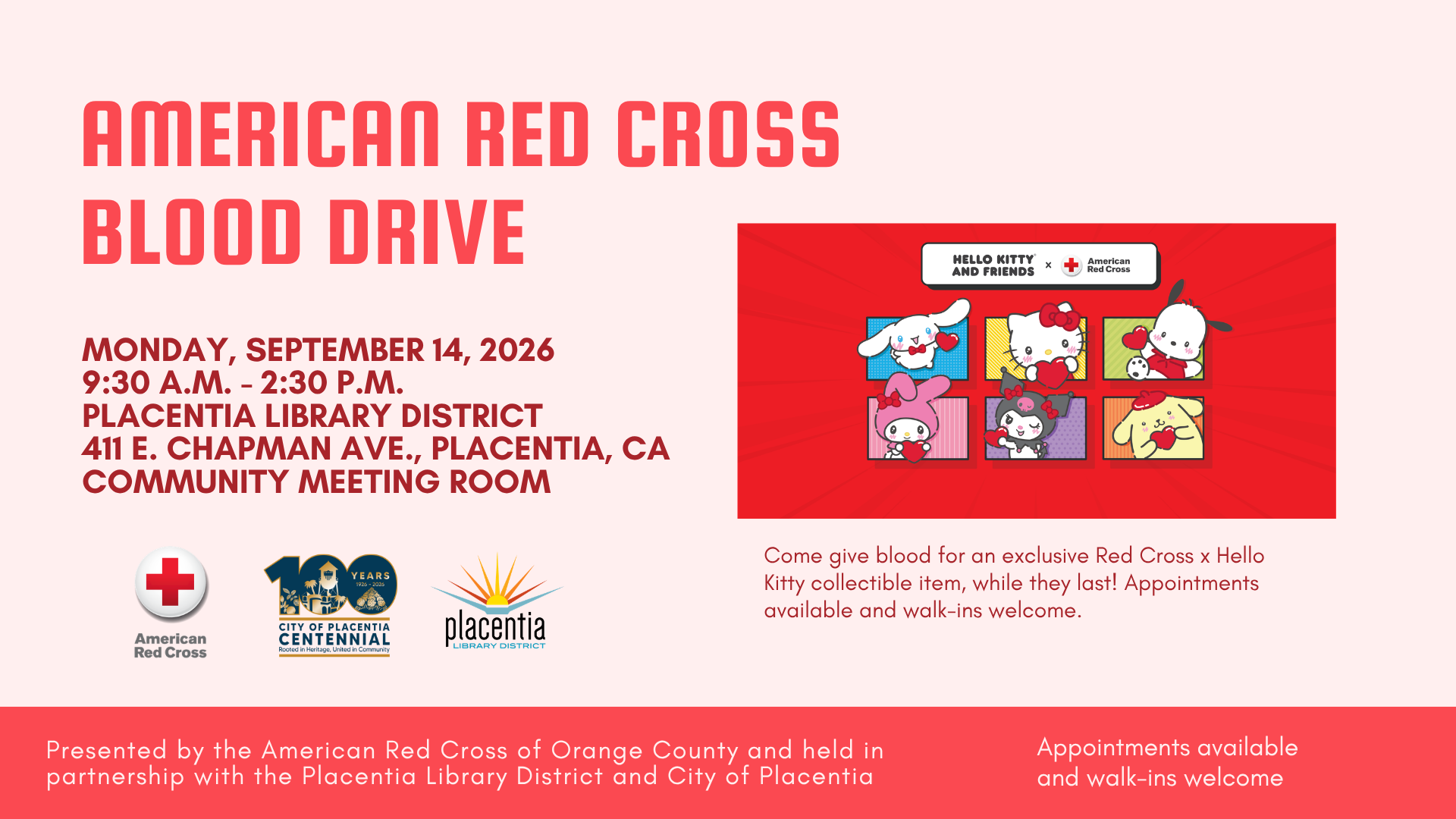 American Red Cross blood drive on Sept 14, 2026, at Placentia Library. Collectible Hello Kitty item for donors. Walk-ins welcome!