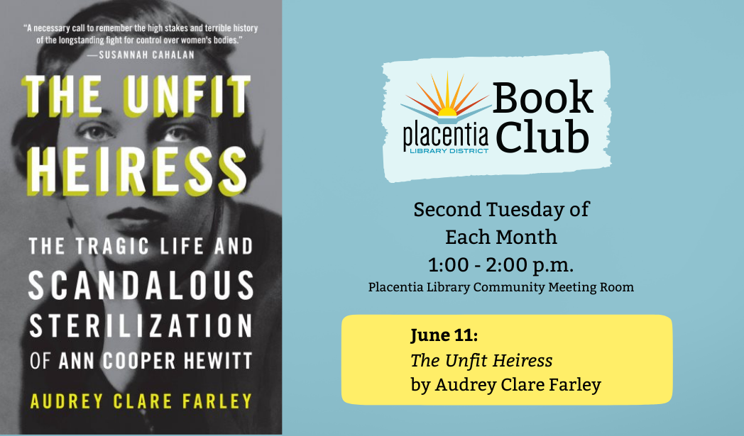 An ad for a book club discussing "The Unfit Heiress" on June 11 at the Placentia Library.