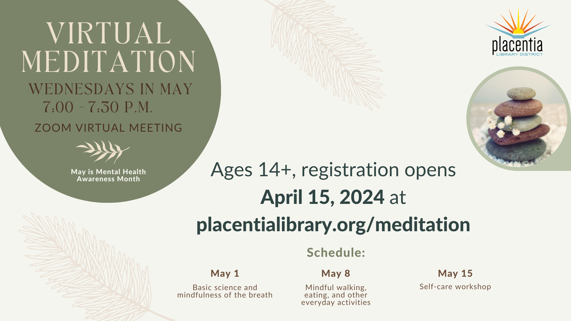 A flyer for virtual meditation sessions on Wednesdays in May, registration details, and a schedule with topics for each date.