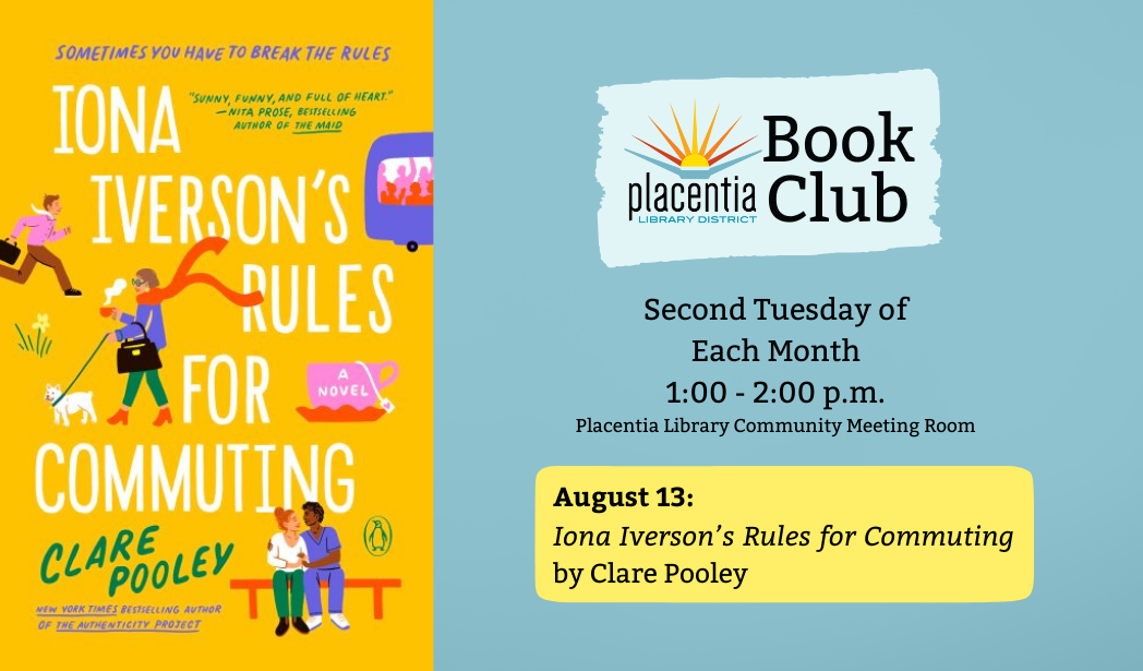 An advert for a book club meeting at Placentia Library discussing "Iona Iverson’s Rules for Commuting" by Clare Pooley.