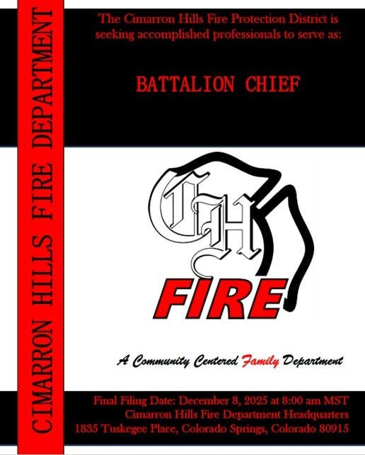 Cimarron Hills Fire Dept. seeks Battalion Chief. Apply by Dec 8, 2025, 8:00 AM MST at 1835 Tuskegee Pl, Colorado Springs, CO 80915.