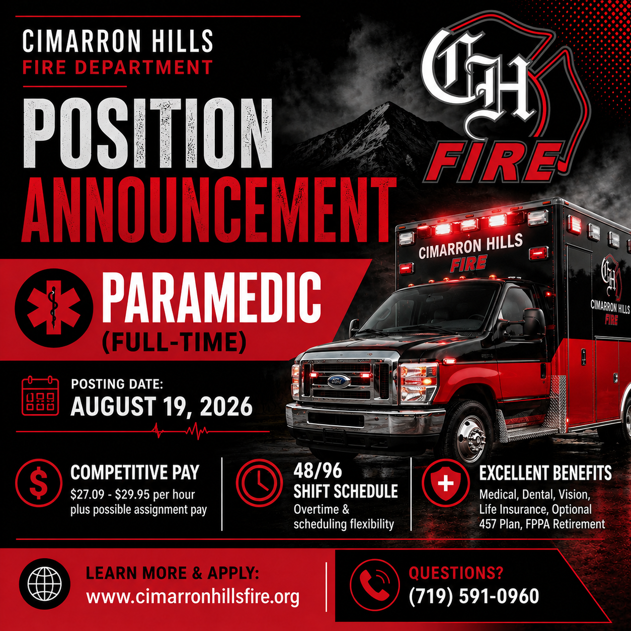 Cimarron Hills Fire Department is hiring a full-time paramedic. Pay ranges from $27.09 to $29.95/hour. Benefits included.