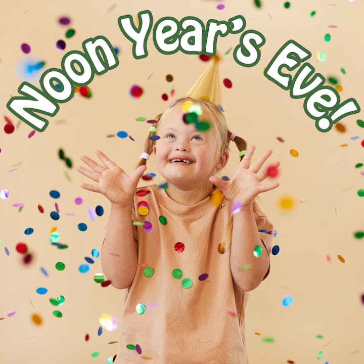 Child with a party hat, surrounded by confetti, smiling under the text "Noon Year's Eve!"