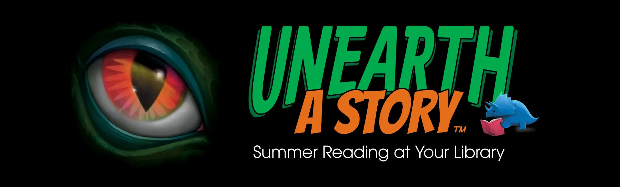 The image promotes a summer reading theme titled "Unearth A Story" at libraries, featuring a colorful eye and playful graphics.