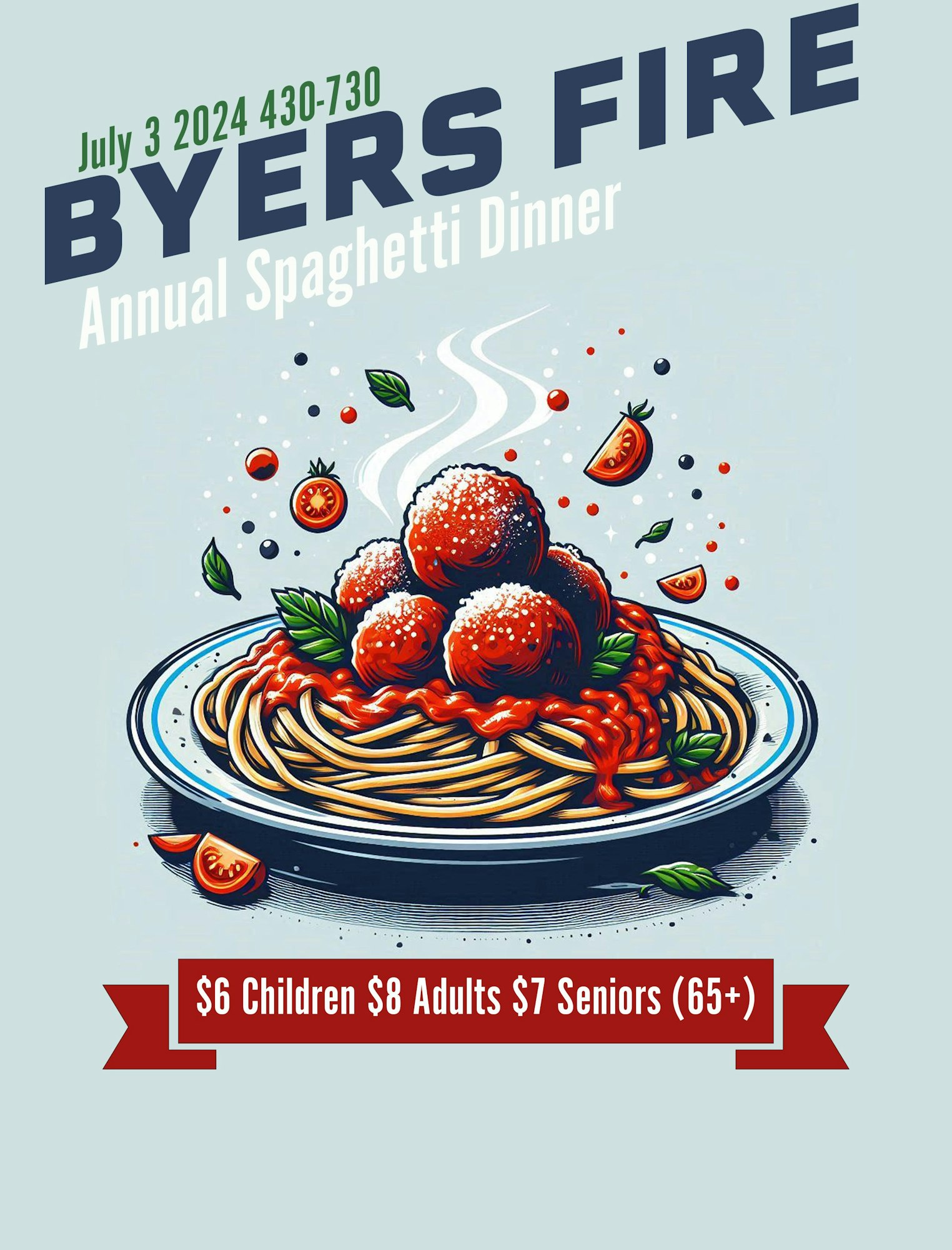 A poster announcing an Annual Spaghetti Dinner event by Byers Fire, with date, time, and prices for children, adults, and seniors.