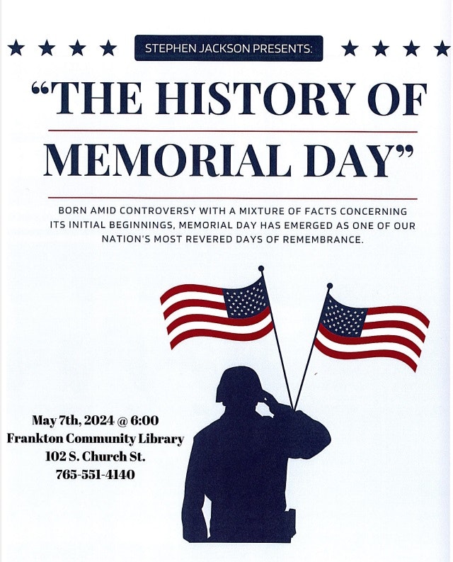 A poster for a presentation on "The History of Memorial Day" scheduled for May 7, 2024, featuring a silhouette of a soldier with flags.