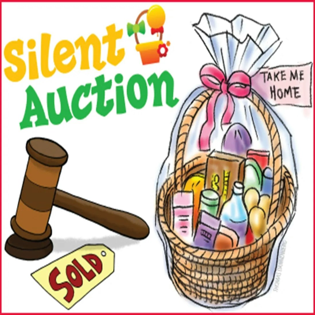 Silent auction graphic with a gavel, "SOLD" tag, and a gift basket labeled "Take Me Home."