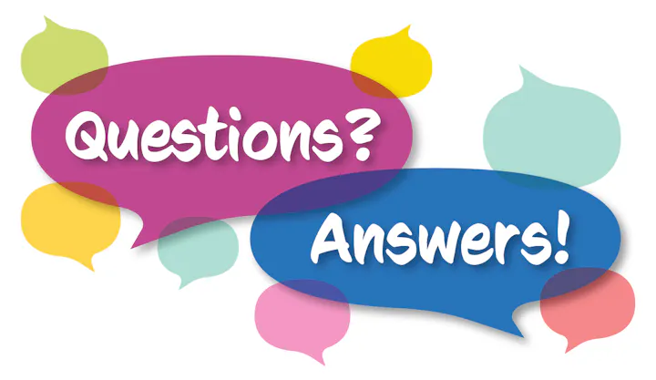 The image features colorful speech bubbles with the words "Questions?" and "Answers!" suggesting a Q&A format.