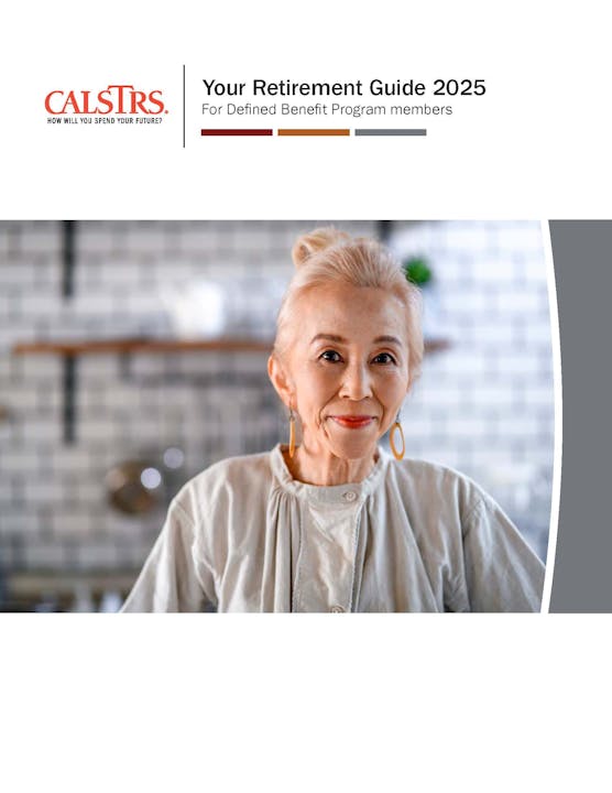 CalSTRS Retirement Guide 2025 cover featuring a person smiling, aimed at Defined Benefit Program members.