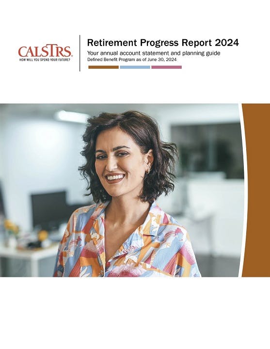 A smiling woman on a retirement progress report cover from CalSTRS, dated for 2024.