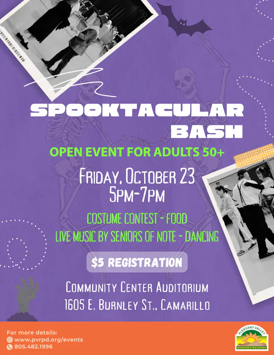 Spooktacular Bash for adults 50+, Oct 23, 5-7 PM. Costume contest, live music, food. $5 registration at Community Center, Camarillo.