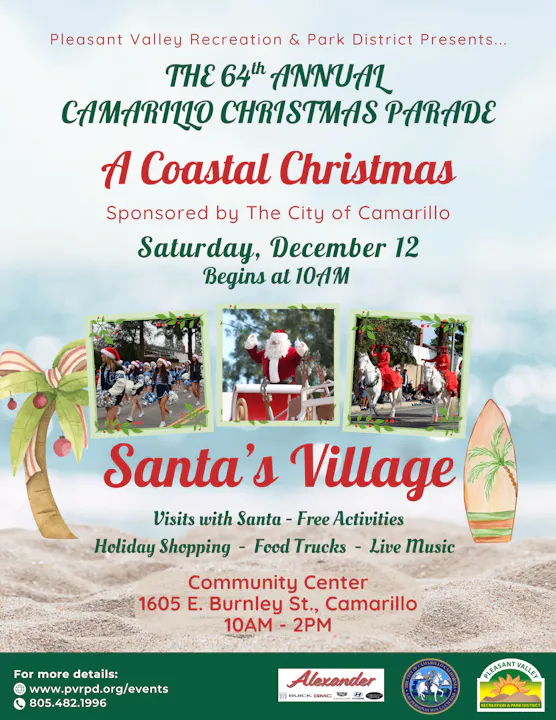 The 64th Annual Camarillo Christmas Parade, "A Coastal Christmas," is on December 12 at 10 AM, featuring Santa, shopping, and live music.