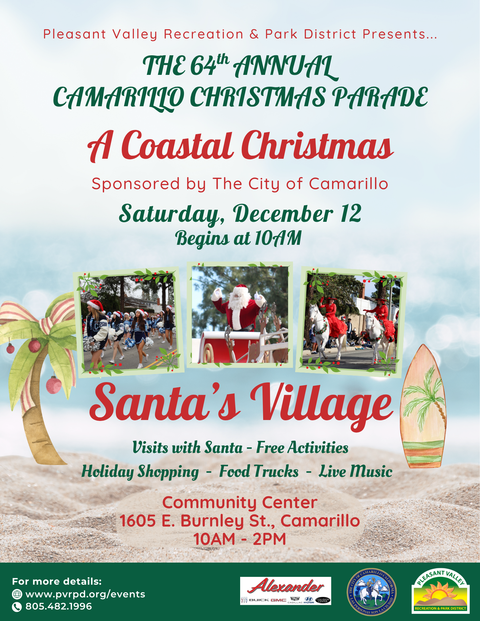 The 64th Annual Camarillo Christmas Parade, "A Coastal Christmas," is on December 12 at 10 AM, featuring Santa, shopping, and live music.