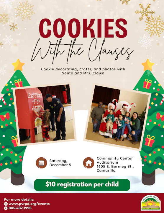 Event: "Cookies with the Clauses" on Dec 5. Kids decorate cookies and meet Santa & Mrs. Claus. $10/child, Camarillo Community Center.