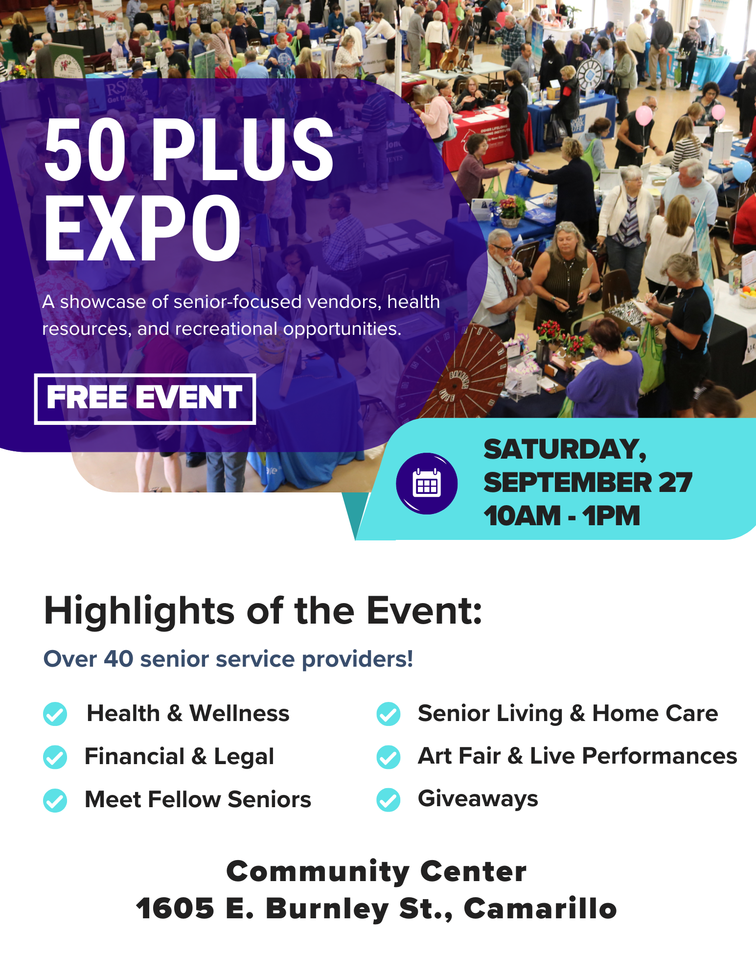 50 Plus Expo: Free senior event on Sept 27, 10AM-1PM at Community Center, Camarillo. Features services, wellness, art, and giveaways.