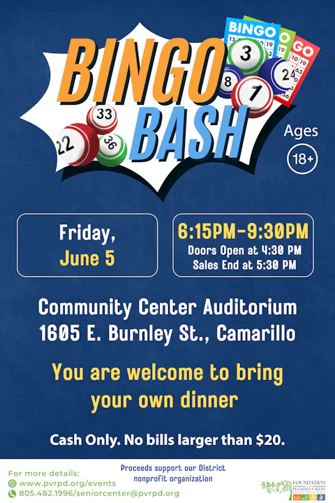 Join the Bingo Bash on June 5, 6:15-9:30 PM at the Community Center, Camarillo. Cash only, bring your own dinner! Ages 18+.
