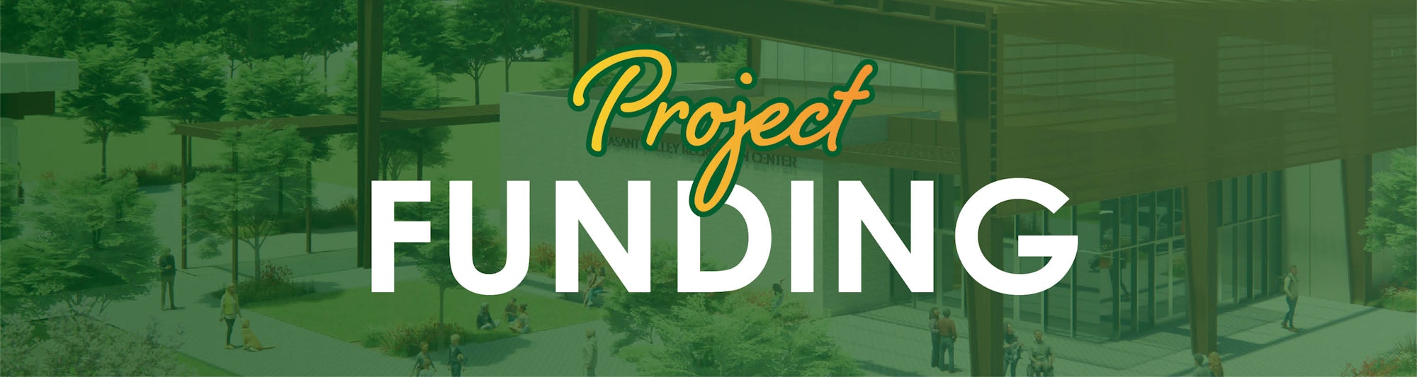 The image illustrates a project titled "Funding," featuring a landscaped area with people and modern architecture.