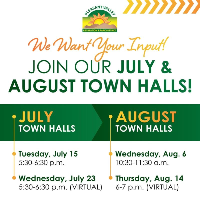Town halls by Pleasant Valley Recreation & Park District in July and August. Dates: July 15, 23; August 6, 14 (virtual options).
