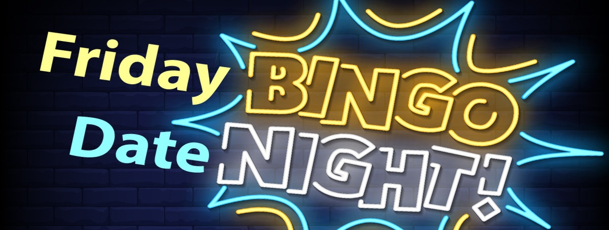 Friday Bingo Date Night