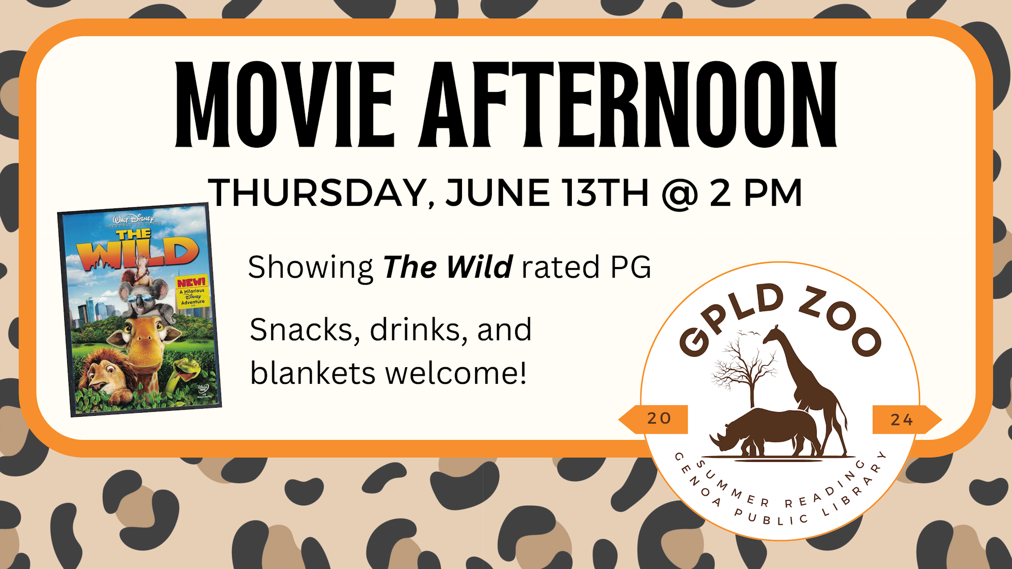 Movie event flyer for "The Wild," rated PG, with snacks, drinks, and blankets welcome, on Thursday, June 13th at 2 PM.