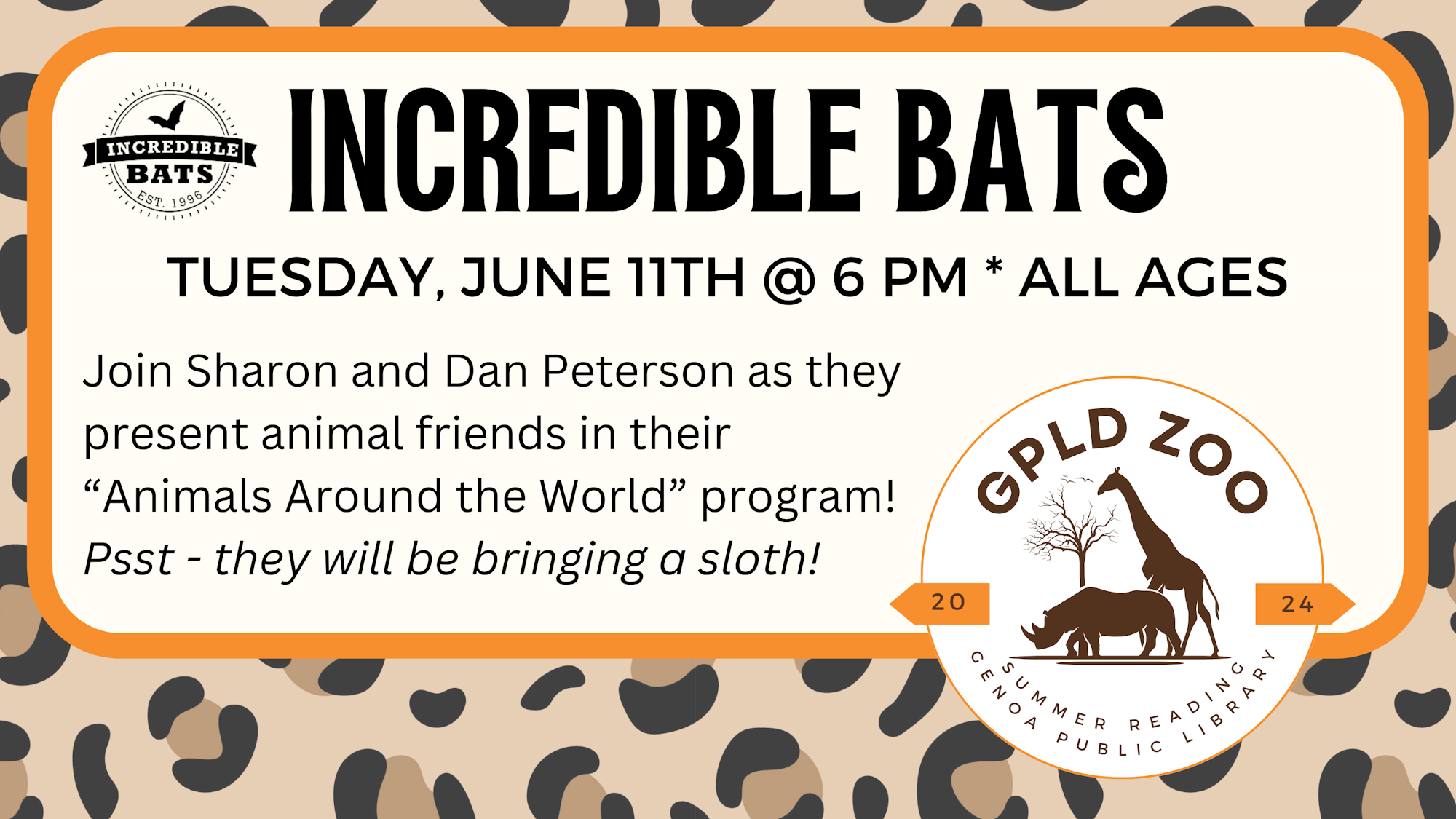 Event ad for "INCREDIBLE BATS", June 11th at 6 PM, all ages, featuring a presentation on animals around the world, with a sloth.