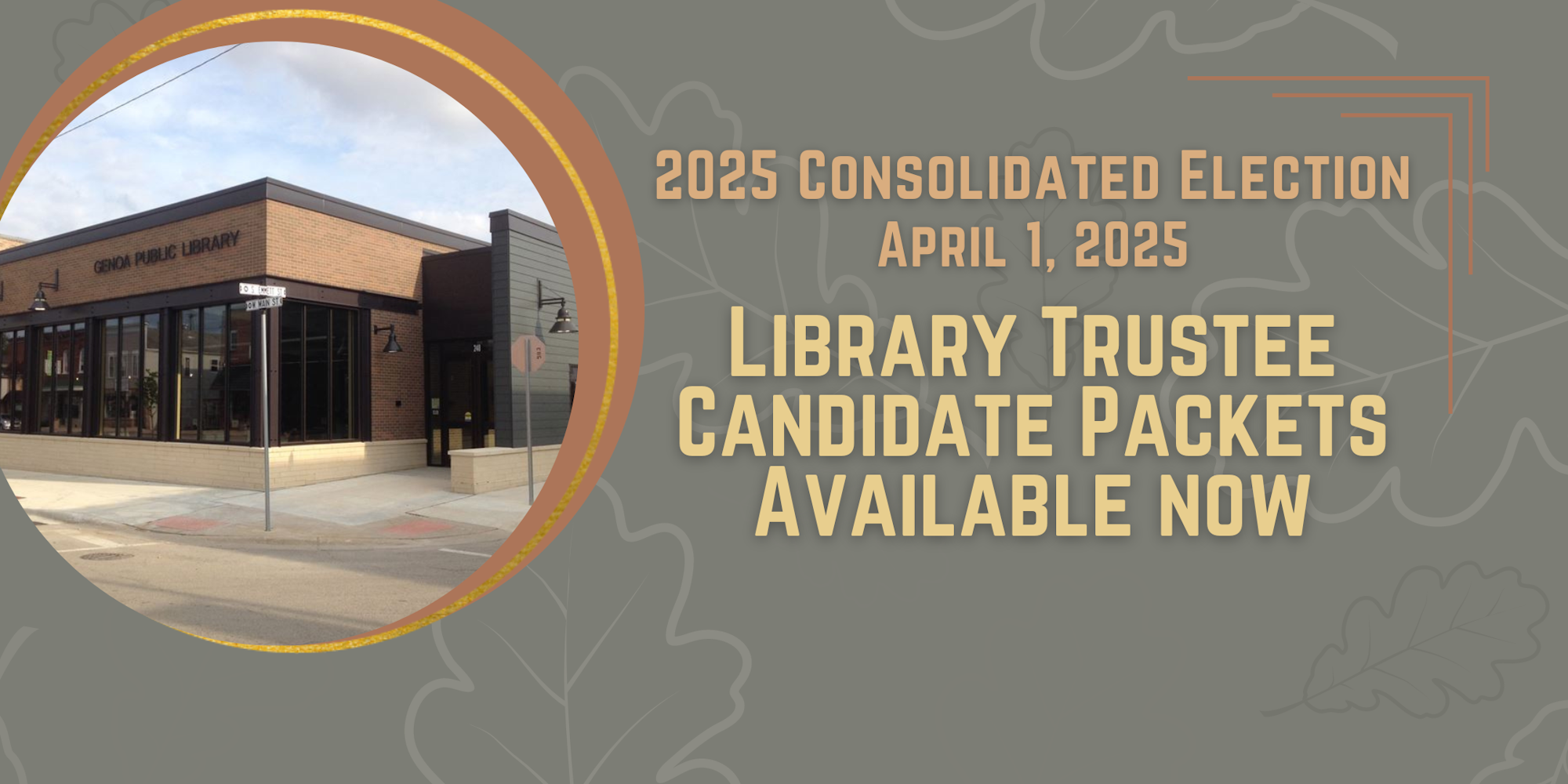 An announcement for "2025 Consolidated Election" and "Library Trustee Candidate Packets Available Now" with a library in the background.