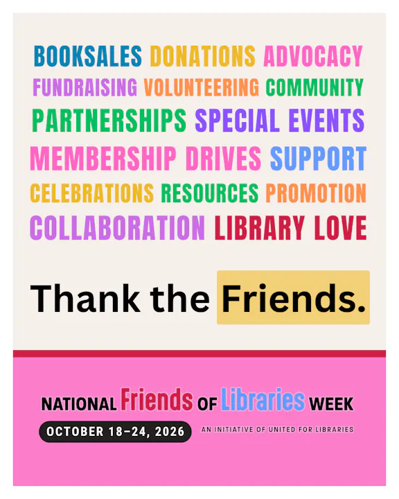The image promotes National Friends of Libraries Week, celebrating support, donations, and community involvement in libraries.