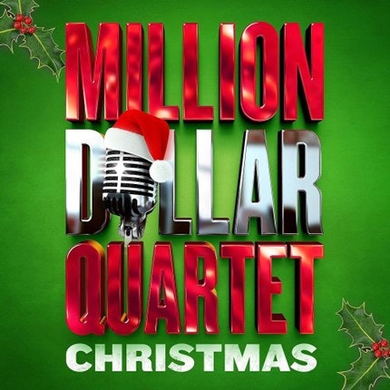 Festive "Million Dollar Quartet Christmas" graphic with a microphone wearing a Santa hat on a green background with holly.