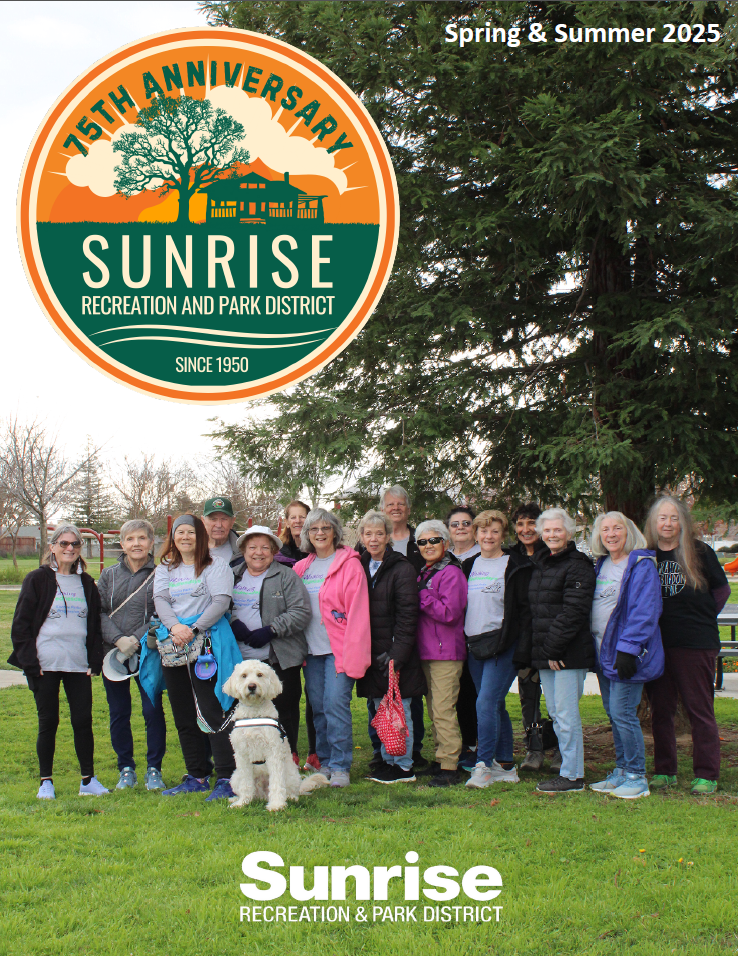 Group photo of people and a dog outdoors with a 75th anniversary logo for Sunrise Recreation & Park District. Spring & Summer 2025.
