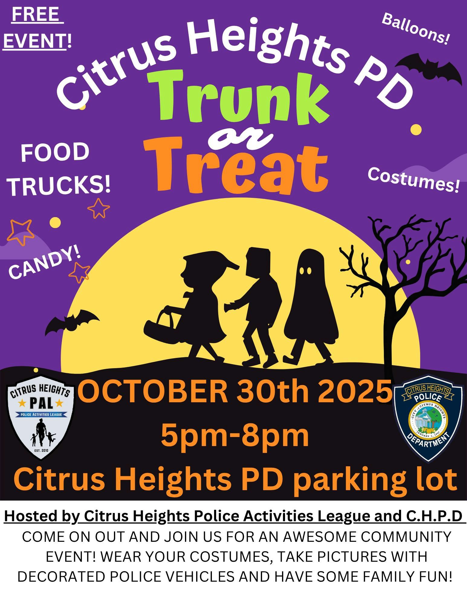 Citrus Heights PD Trunk or Treat event on October 30th, 2025, 5pm-8pm. Free event with food trucks, costumes, and candy.