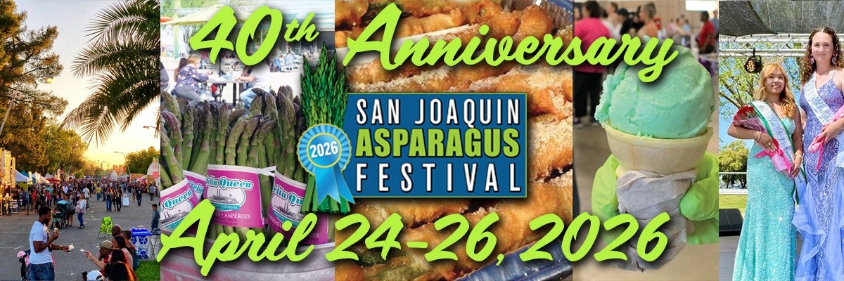 The image promotes the 40th Anniversary of the San Joaquin Asparagus Festival, happening April 24-26, 2026.