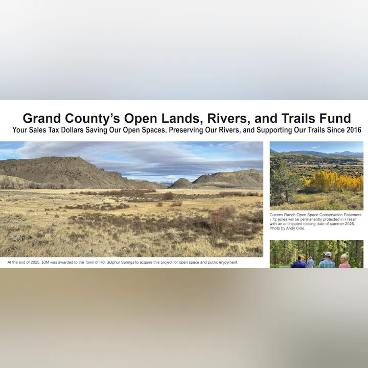The image promotes Grand County's funding for conserving open lands, rivers, and trails, highlighting specific conservation projects.
