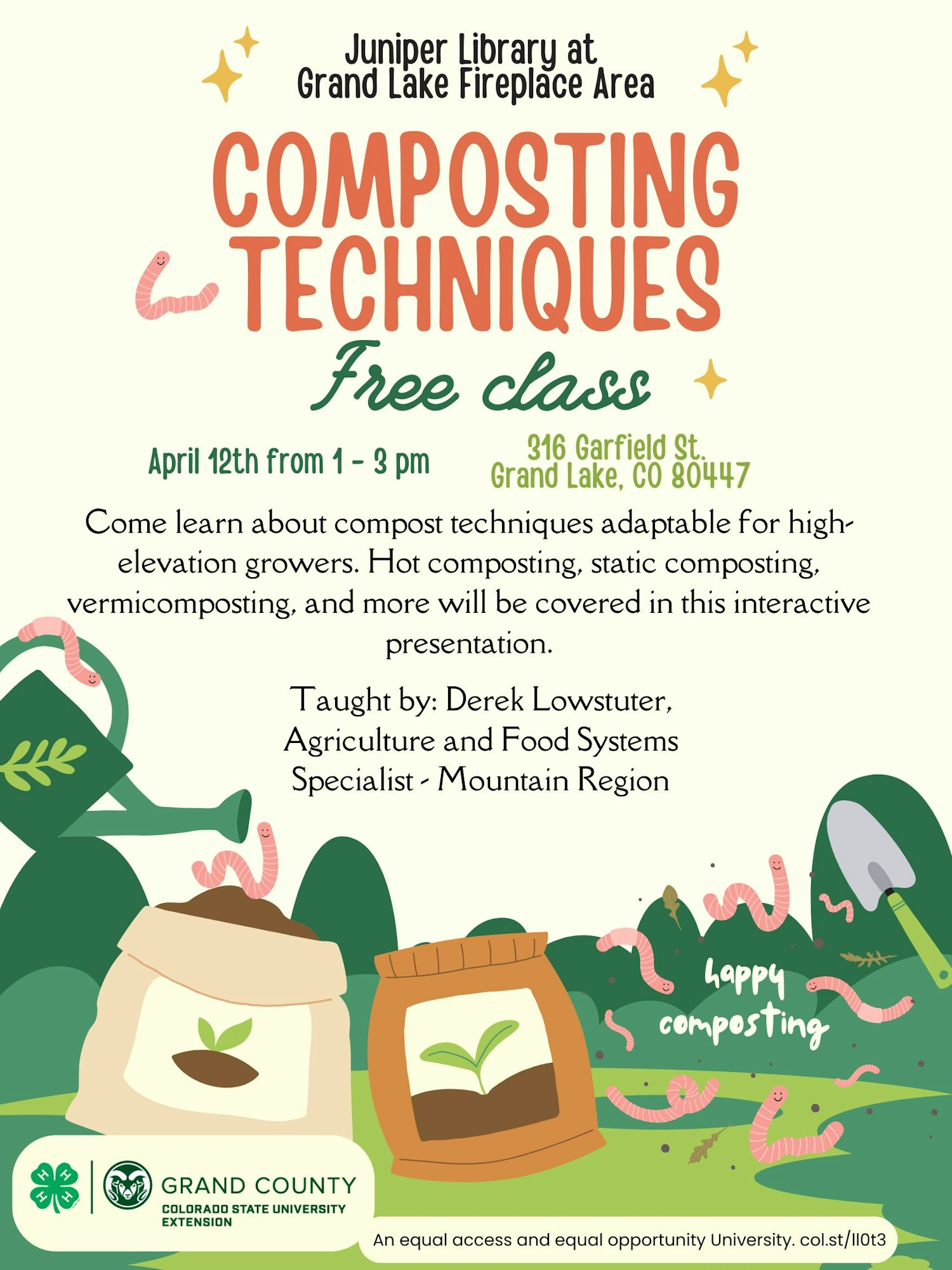 Free composting techniques class at Juniper Library, Grand Lake, April 12th, 1-3 pm. Taught by Derek Lowstuter.