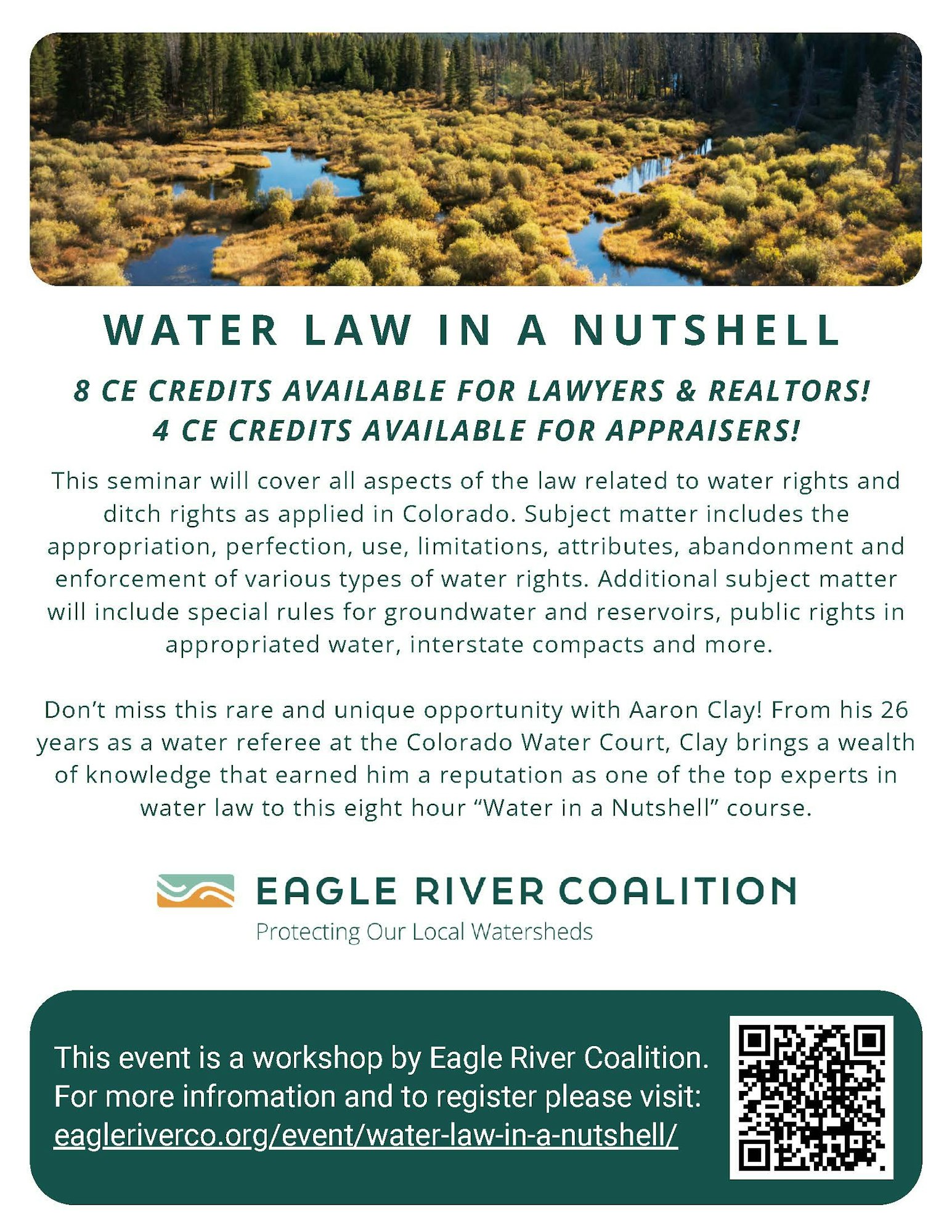 "Water Law in a Nutshell" seminar; 8 CE credits for lawyers/realtors, 4 for appraisers; hosted by Eagle River Coalition; details provided.