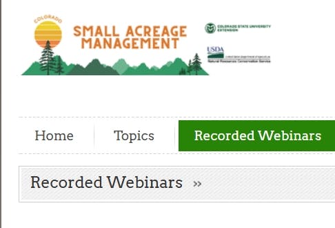 Colorado Small Acreage Management webpage with section for recorded webinars.