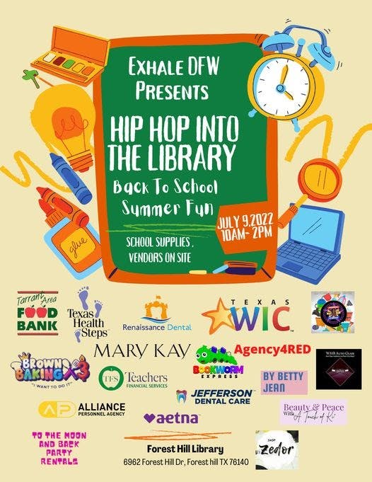 Event: "Hip Hop into the Library" on Jul 9, 2022, 10AM-2PM, at Forest Hill Library. Back-to-school fun, vendors, supplies.