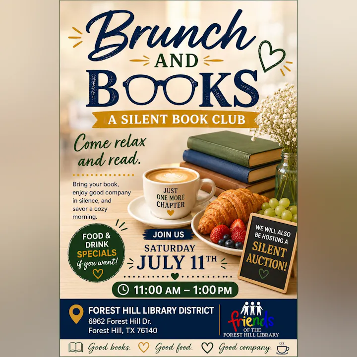 Brunch and Books: Join a silent book club on July 11, 11 AM-1 PM at Forest Hill Library. Enjoy food, drinks, and an auction!