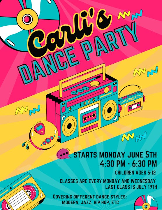Dance party flyer with boombox, CD, bright colors, starting June 5th, 4:30-6:30 PM, for kids 5-12, Mondays and Wednesdays.
