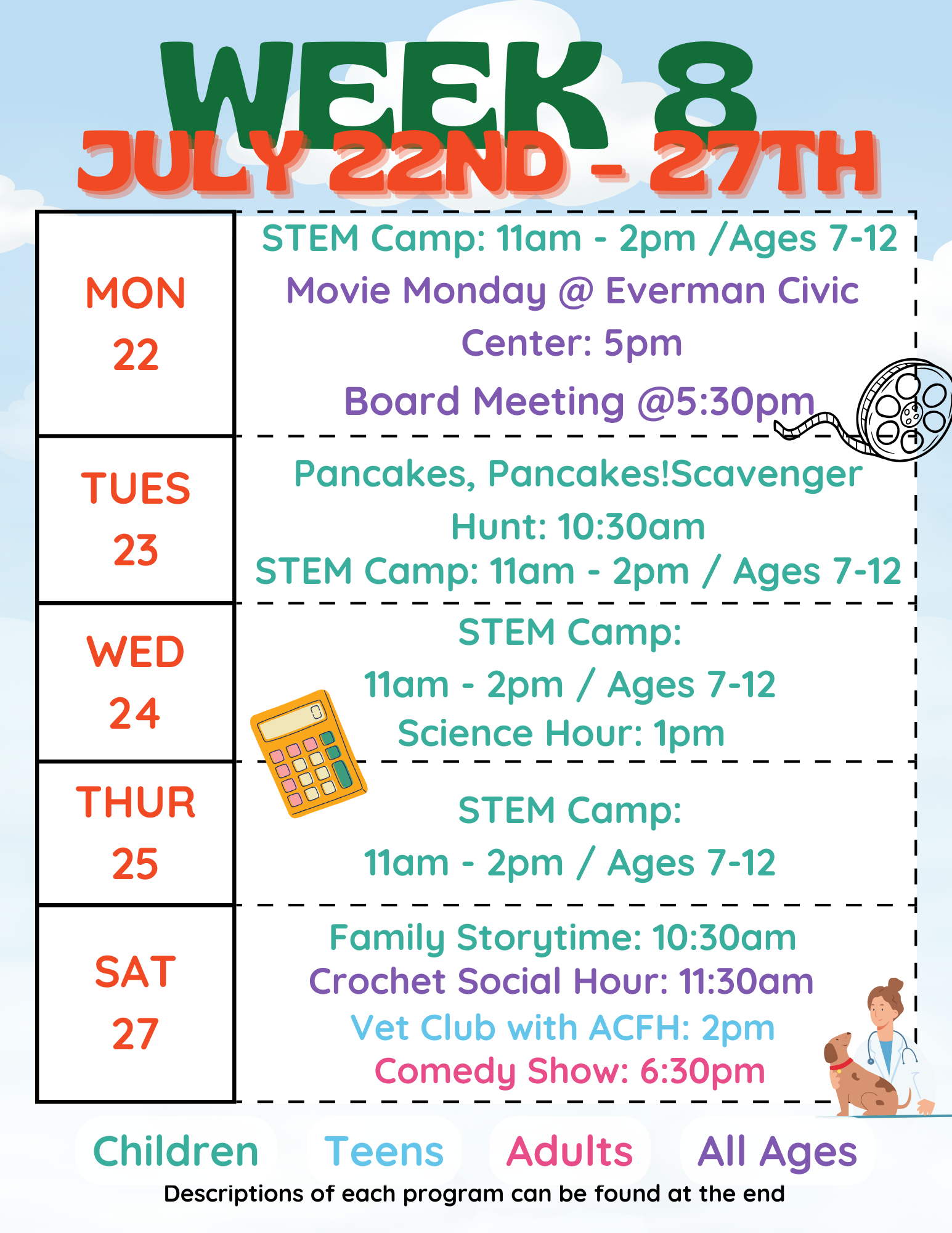 Weekly schedule: STEM Camps, Movie Night, Pancake Hunt, Science Hour, Storytime, Crochet, Vet Club, Comedy Show, Board Meeting.