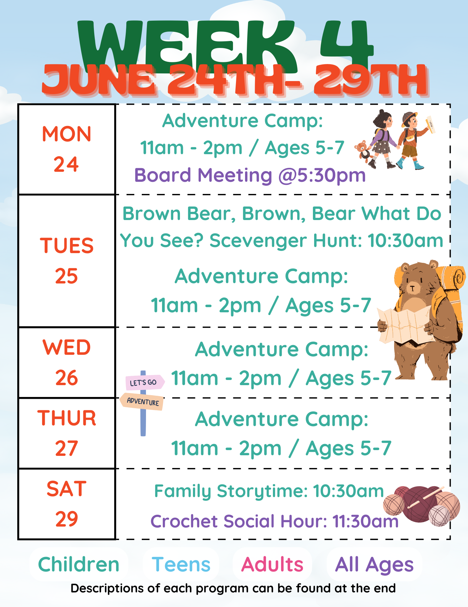 Week 4 schedule: Adventure Camp, Board Meeting, Scavenger Hunt, Family Storytime, Crochet Hour. Dates: June 24-29.