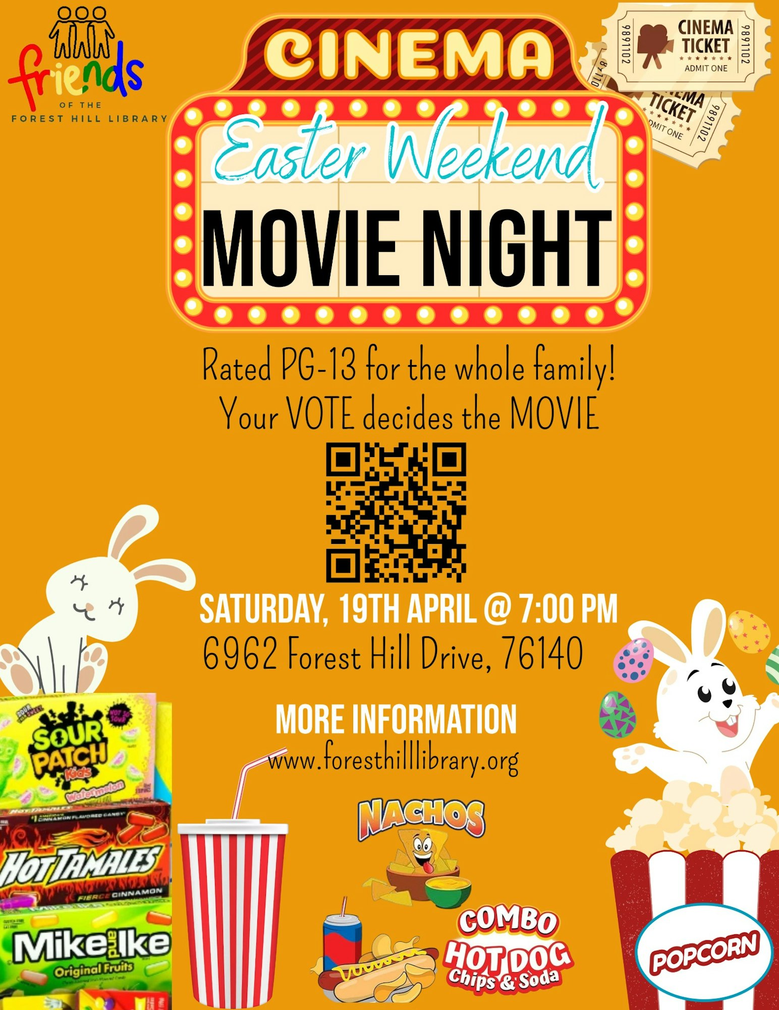 Easter Weekend Movie Night at Forest Hill Library, April 19th, 7 PM. Vote for the movie, rated PG-13. Snacks available.
