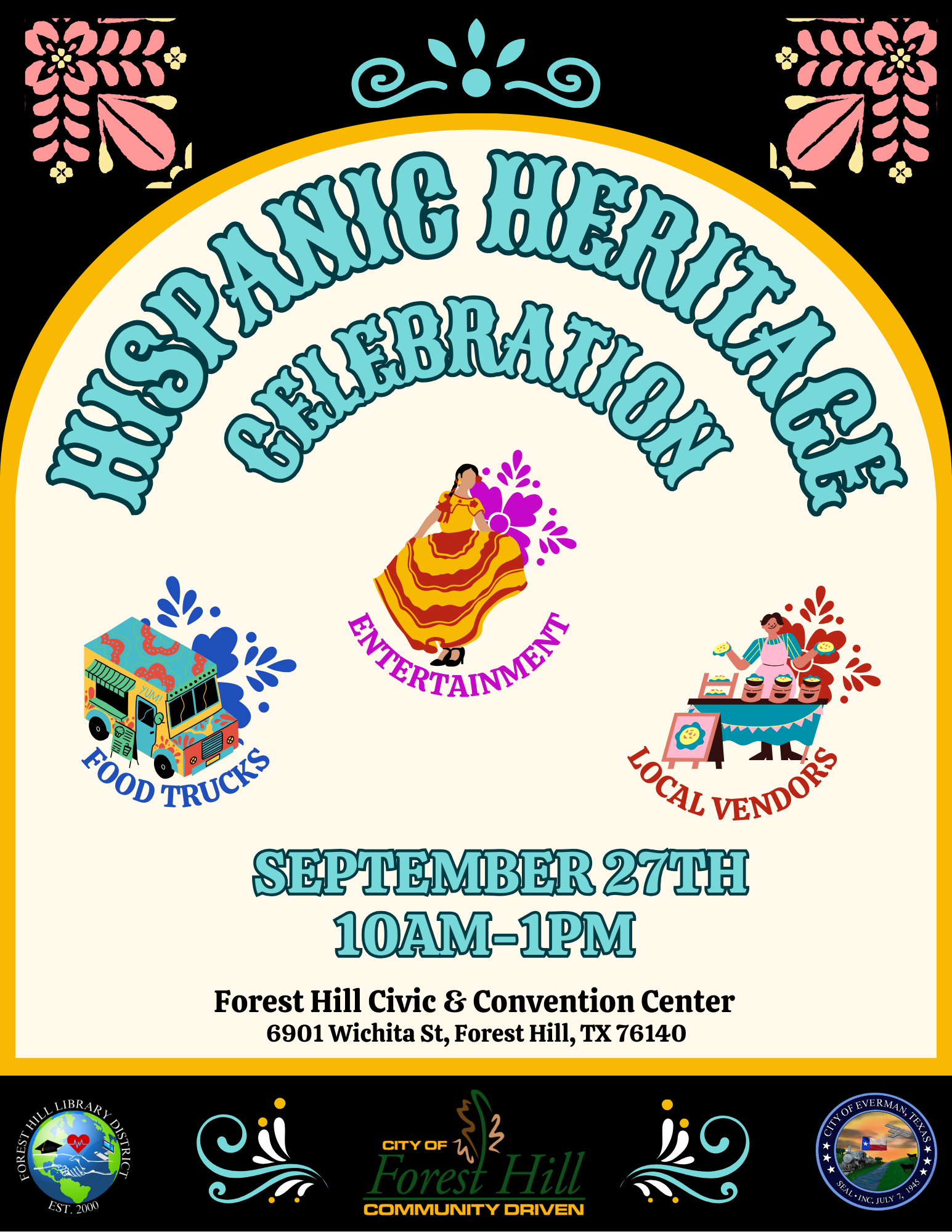 Hispanic Heritage Celebration on September 27th, 10AM-1PM, with food trucks, entertainment, and vendors in Forest Hill, TX.