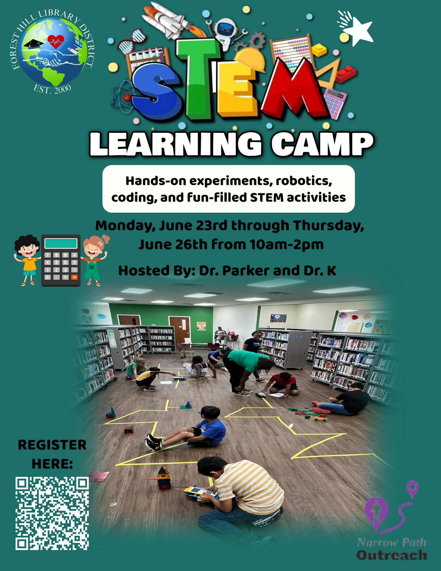 STEM Learning Camp poster with hands-on activities, dated June 23-26, hosted by Dr. Parker and Dr. K, includes a registration QR code.