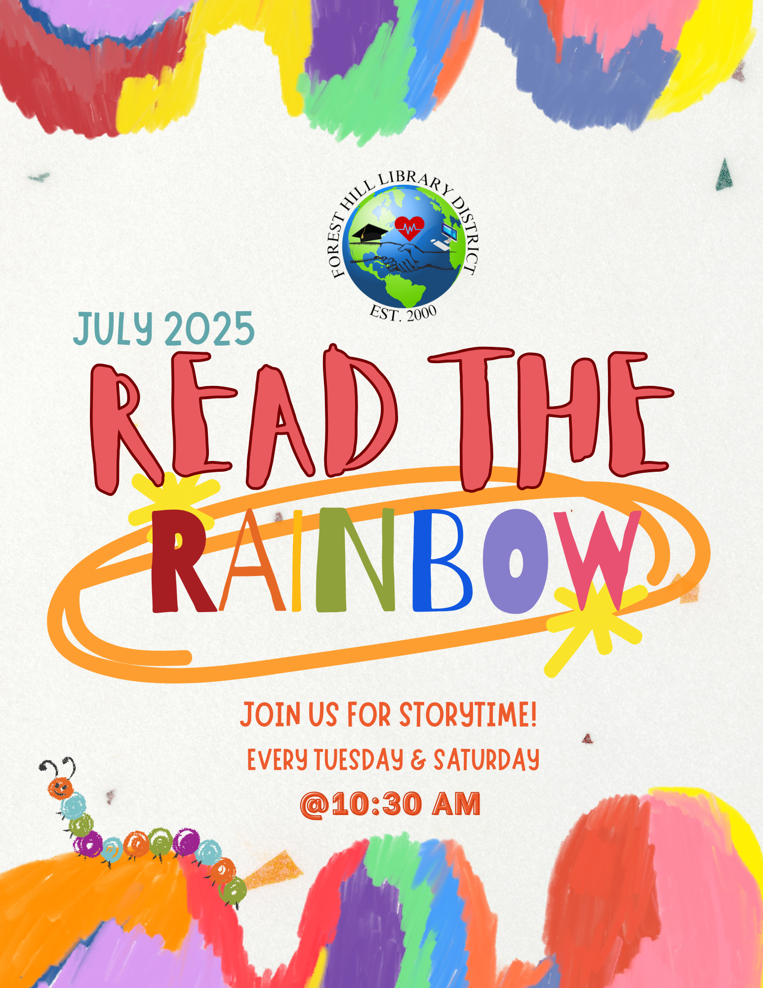 "Read the Rainbow" event at Forest Hill Library District, July 2025. Storytime Tuesdays & Saturdays at 10:30 AM. Colorful design.