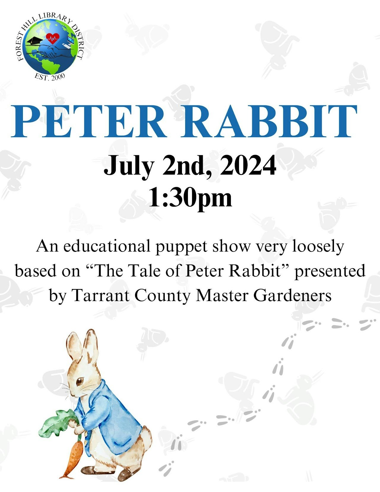 "Peter Rabbit" puppet show, July 2, 2024, 1:30 pm, Forest Hill Library, by Tarrant County Master Gardeners.